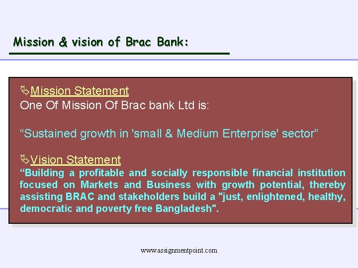 Mission & vision of Brac Bank: ÄMission Statement One Of Mission Of Brac bank