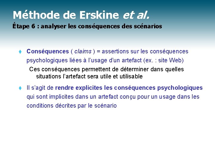 Méthode de Erskine et al. Étape 6 : analyser les conséquences des scénarios t