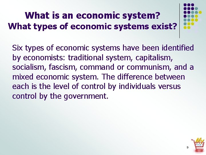 What is an economic system? What types of economic systems exist? Six types of