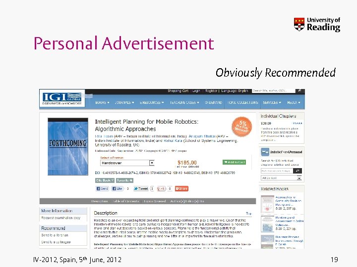 Personal Advertisement Obviously Recommended IV-2012, Spain, 5 th June, 2012 19 