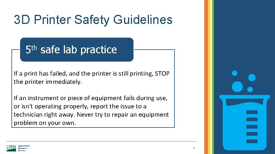 3 D Printer Safety Guidelines 5 th safe lab practice If a print has