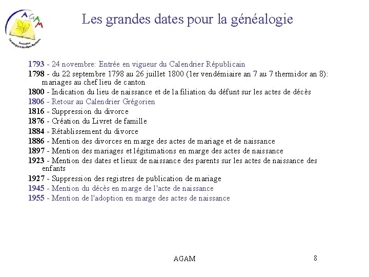 Les grandes dates pour la généalogie 1793 - 24 novembre: Entrée en vigueur du