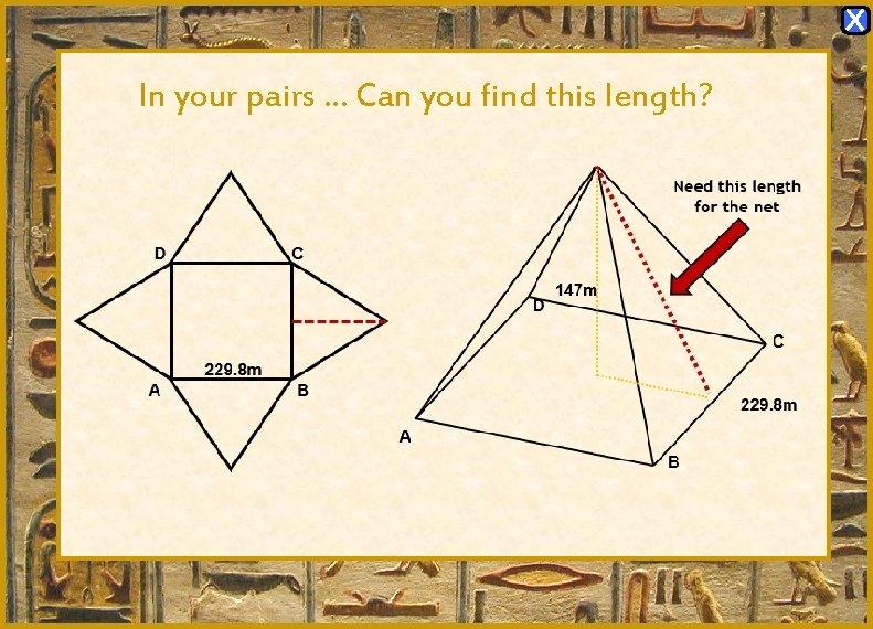 X In your pairs … Can you find this length? X In your pairs … Can you find this length?