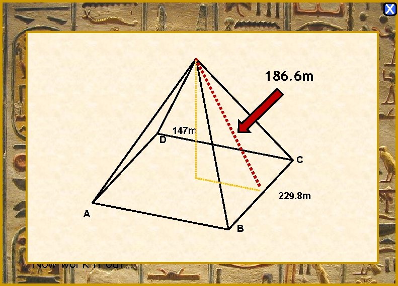 X 186. 6 m D 147 m C 229. 8 m A B Now X 186. 6 m D 147 m C 229. 8 m A B Now