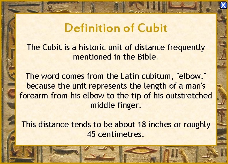 X Definition of Cubit The Cubit is a historic unit of distance frequently mentioned X Definition of Cubit The Cubit is a historic unit of distance frequently mentioned