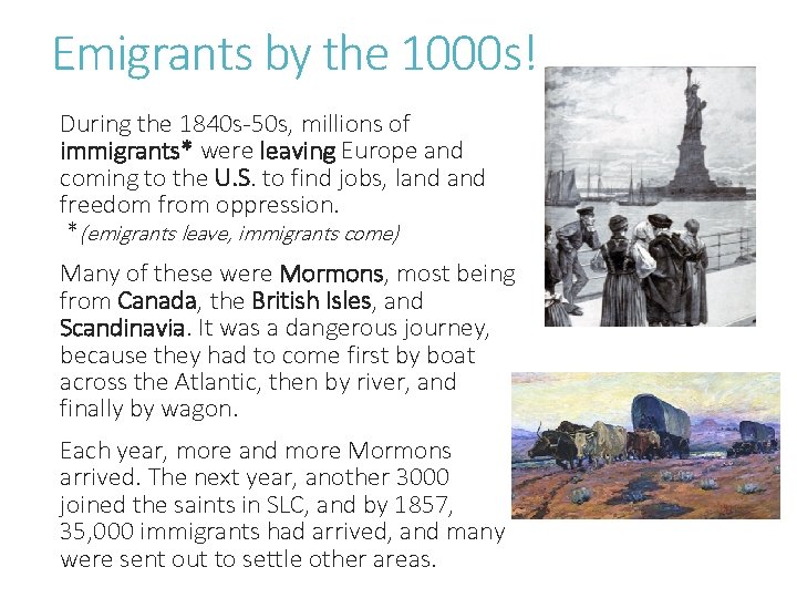 Emigrants by the 1000 s! During the 1840 s-50 s, millions of immigrants* were