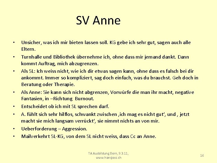 SV Anne • • Unsicher, was ich mir bieten lassen soll. KG gebe ich