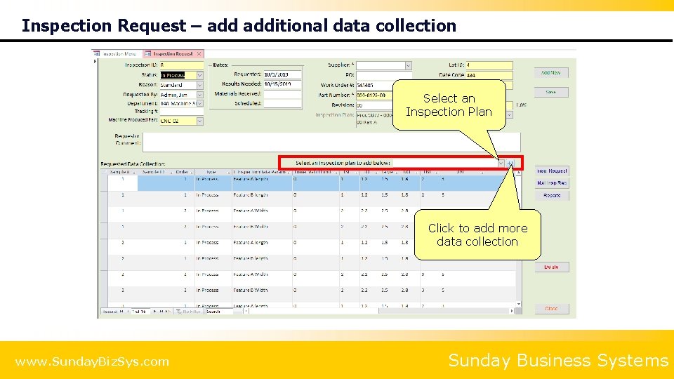 Inspection Request – additional data collection Select an Inspection Plan Click to add more