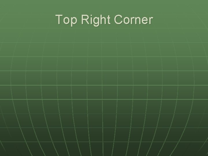 Top Right Corner 