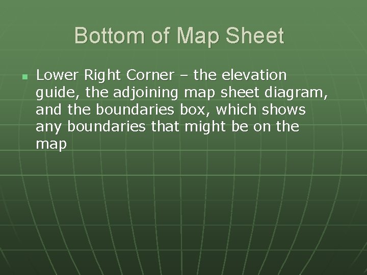 Bottom of Map Sheet n Lower Right Corner – the elevation guide, the adjoining