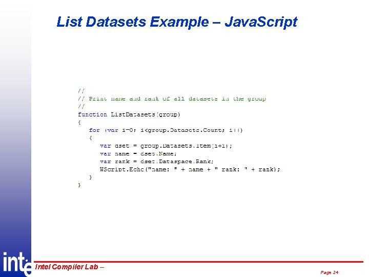 List Datasets Example – Java. Script ® Intel Compiler Lab – Page 24 