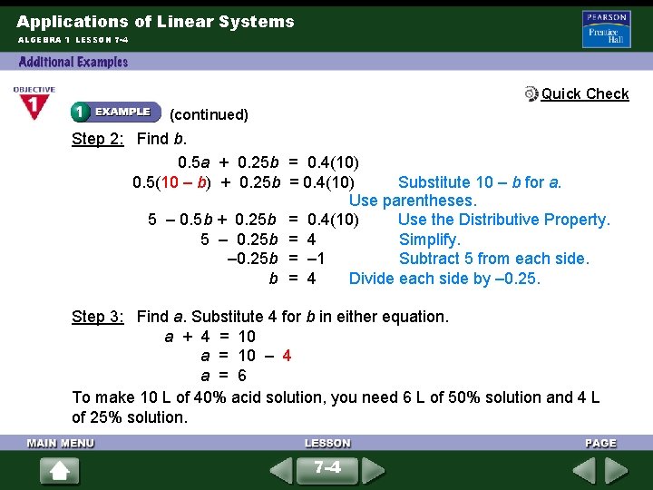 Applications of Linear Systems ALGEBRA 1 LESSON 7 -4 Quick Check (continued) Step 2: