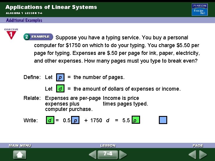 Applications of Linear Systems ALGEBRA 1 LESSON 7 -4 Suppose you have a typing