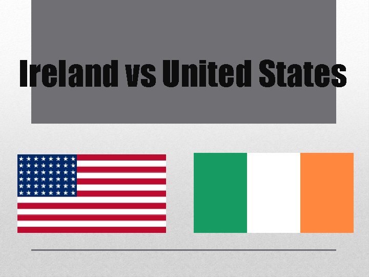 Ireland vs United States 