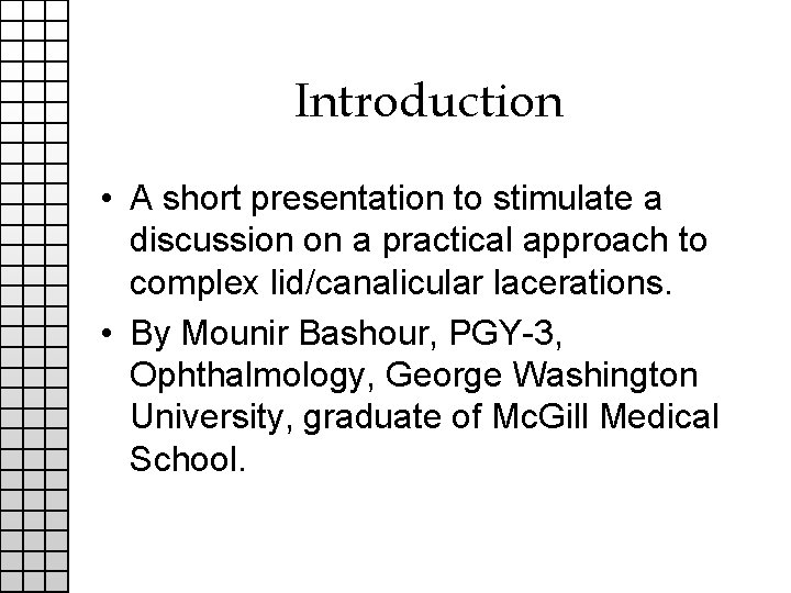 Introduction • A short presentation to stimulate a discussion on a practical approach to