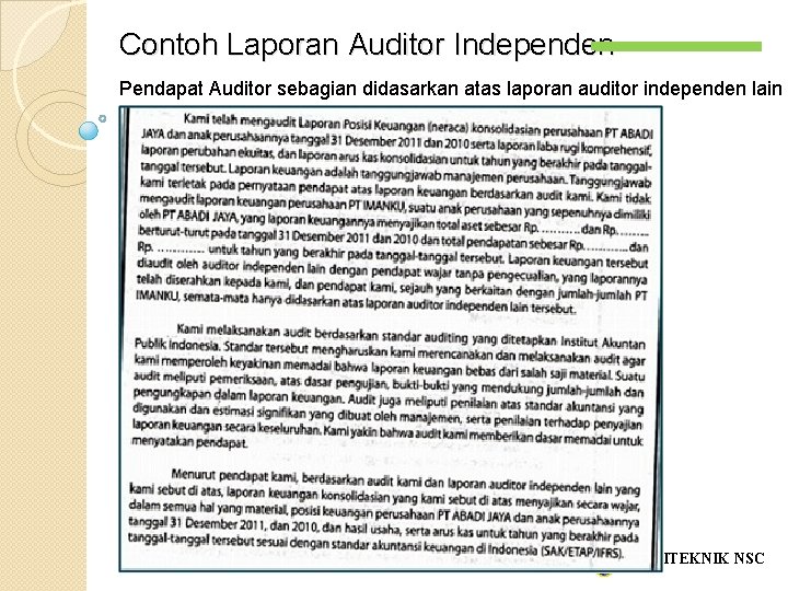 Contoh Laporan Auditor Independen Pendapat Auditor sebagian didasarkan atas laporan auditor independen lain -`