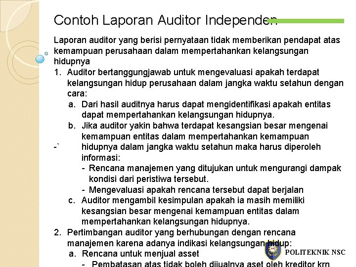 Contoh Laporan Auditor Independen Laporan auditor yang berisi pernyataan tidak memberikan pendapat atas kemampuan