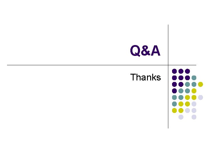 Q&A Thanks 