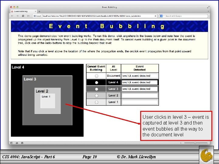 User clicks in level 3 – event is captured at level 3 and then