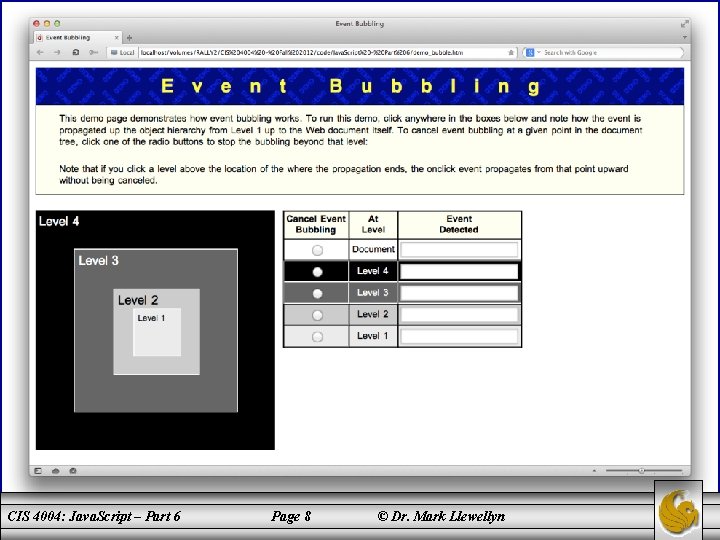 CIS 4004: Java. Script – Part 6 Page 8 © Dr. Mark Llewellyn 