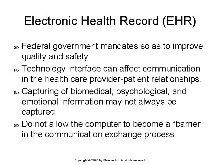Electronic Health Record (EHR) Federal government mandates so as to improve quality and safety.