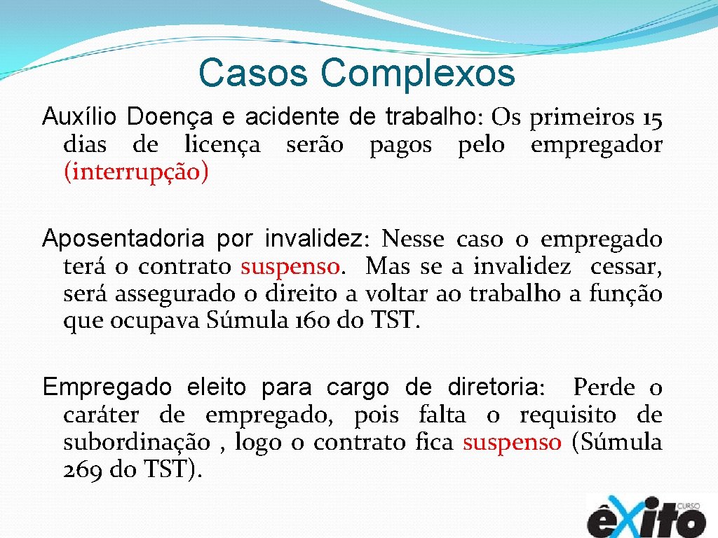 Casos Complexos Auxílio Doença e acidente de trabalho: Os primeiros 15 dias de licença