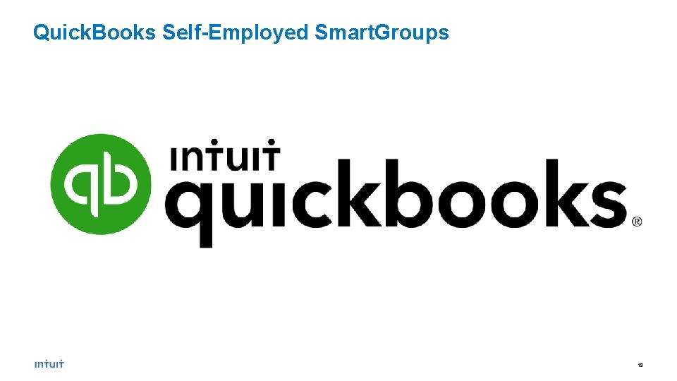 Quick. Books Self-Employed Smart. Groups 19 