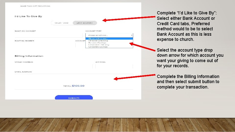 Complete “I’d Like to Give By”: Select either Bank Account or Credit Card tabs,