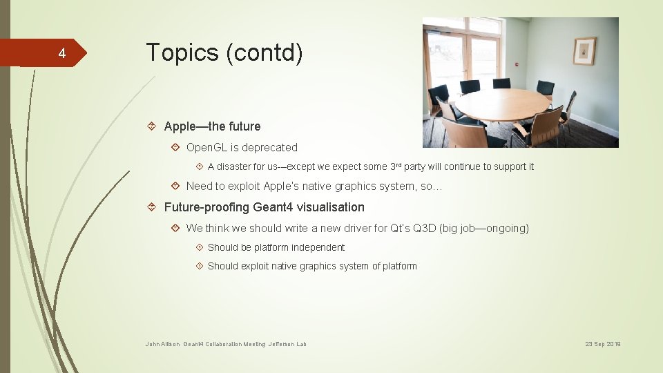 4 Topics (contd) Apple—the future Open. GL is deprecated A disaster for us-–except we