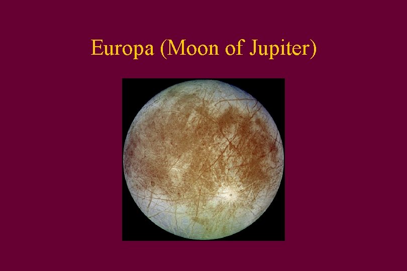 Europa (Moon of Jupiter) 