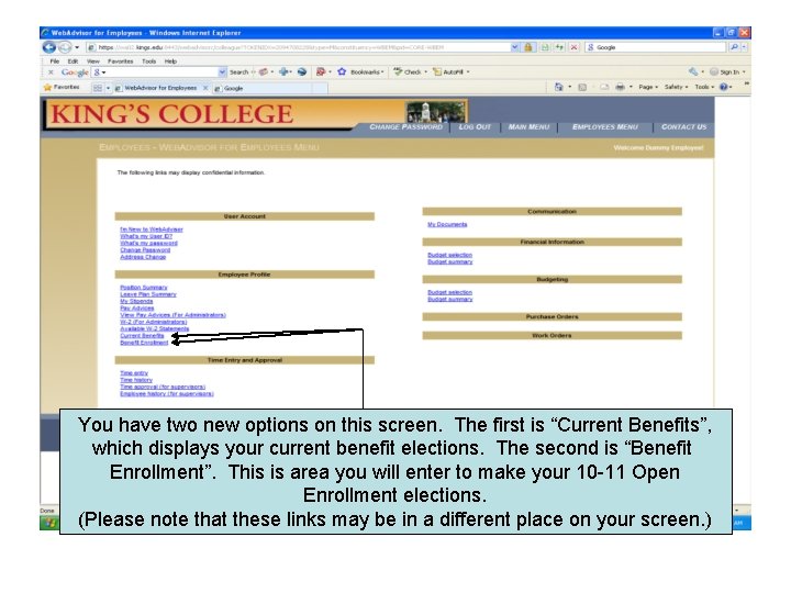 You have two new options on this screen. The first is “Current Benefits”, which