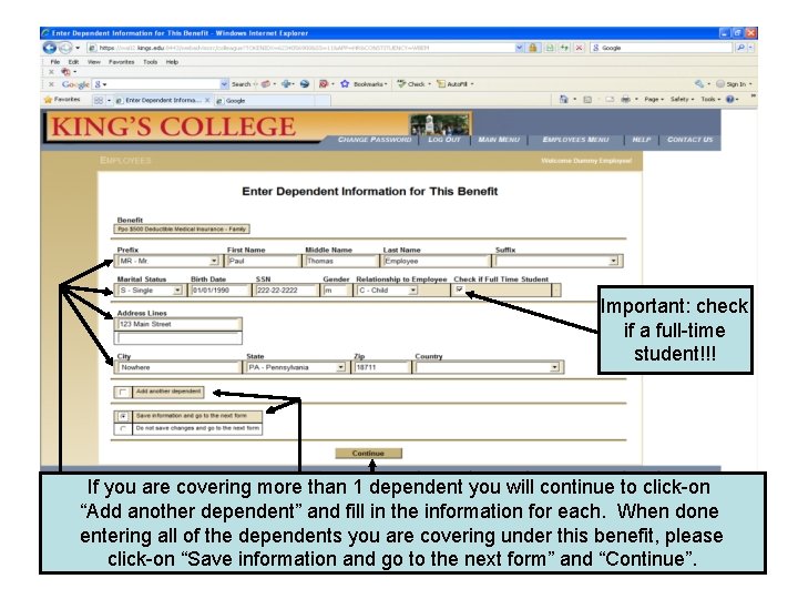 Important: check if a full-time student!!! If you are covering more than 1 dependent