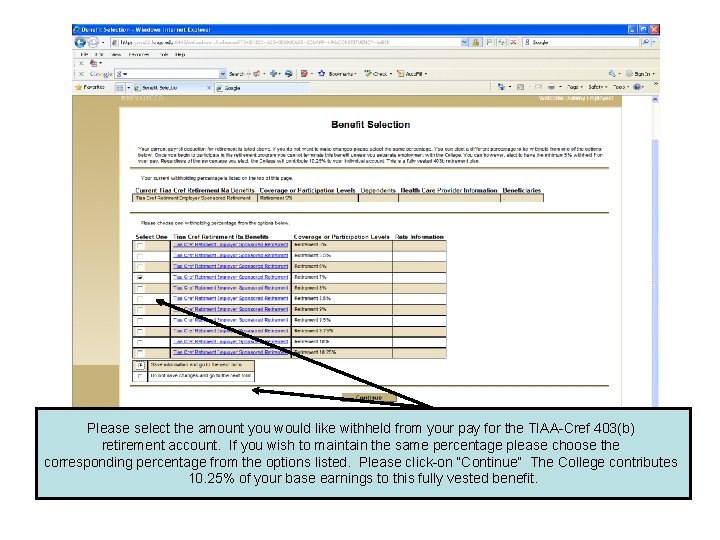 Please select the amount you would like withheld from your pay for the TIAA-Cref