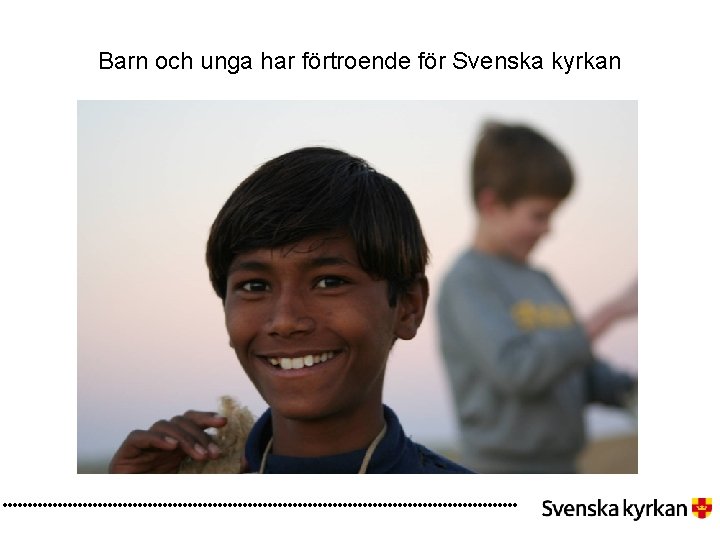 Barn och unga har förtroende för Svenska kyrkan 