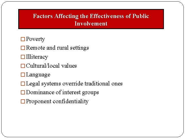 Factors Affecting the Effectiveness of Public Involvement � Poverty � Remote and rural settings