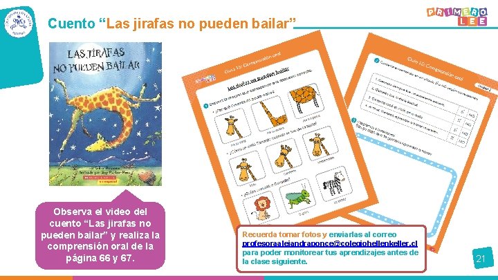 Cuento “Las jirafas no pueden bailar” Observa el video del cuento “Las jirafas no