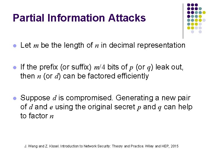 Partial Information Attacks l Let m be the length of n in decimal representation