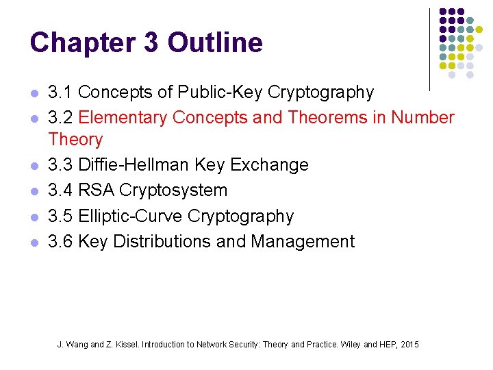 Chapter 3 Outline l l l 3. 1 Concepts of Public-Key Cryptography 3. 2