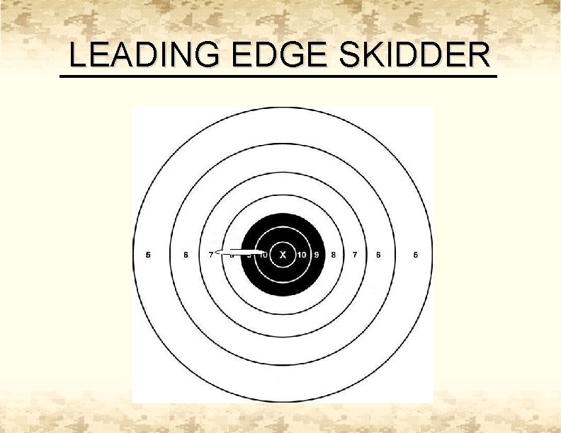 LEADING EDGE SKIDDER 