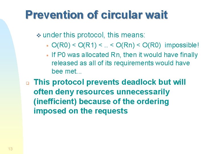Prevention of circular wait v under § § q 13 this protocol, this means: