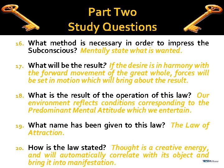 Part Two Study Questions 16. What method is necessary in order to impress the