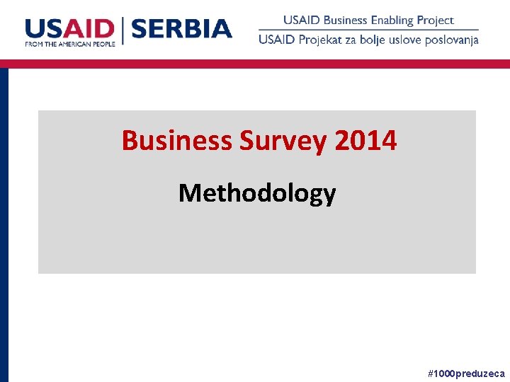 Business Survey 2014 Methodology #1000 preduzeca 