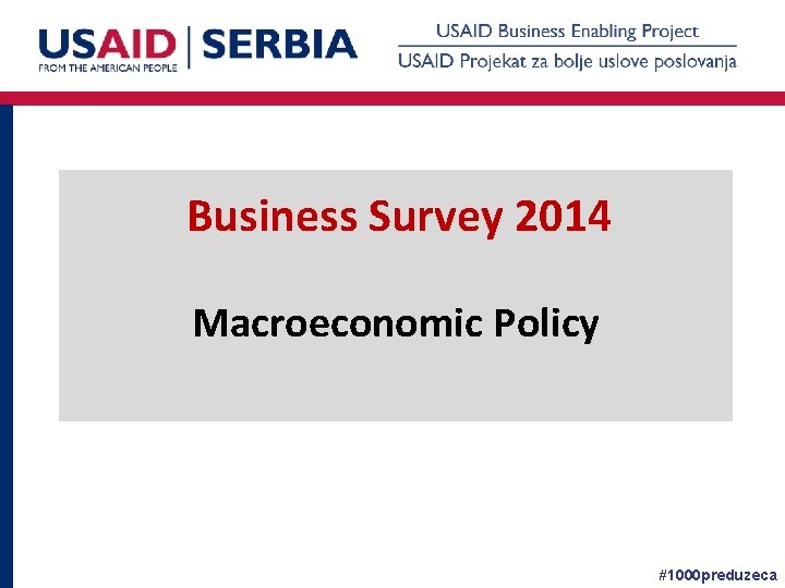 Business Survey 2014 Macroeconomic Policy #1000 preduzeca 