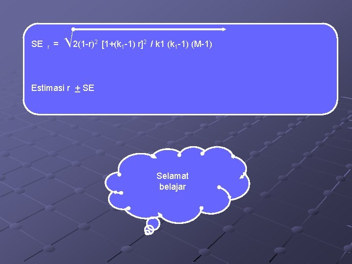 SE r = √ 2(1 -r) 2 [1+(k 1 -1) r]2 / k 1