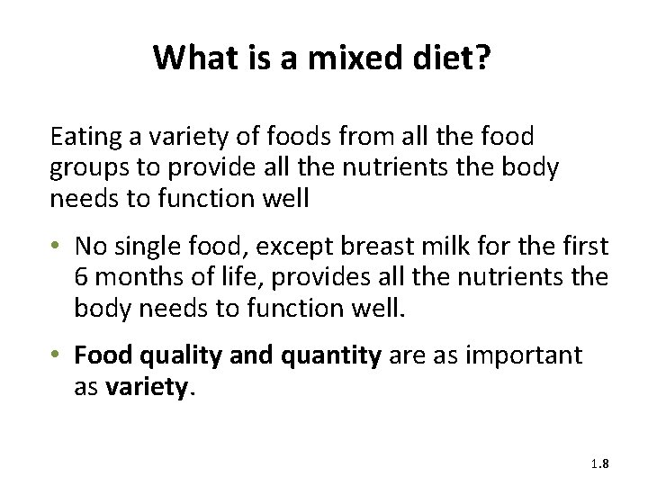 What is a mixed diet? Eating a variety of foods from all the food