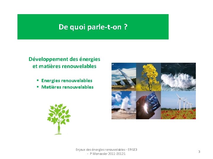 Enjeux des nergies renouvelables Dveloppement des nergies et
