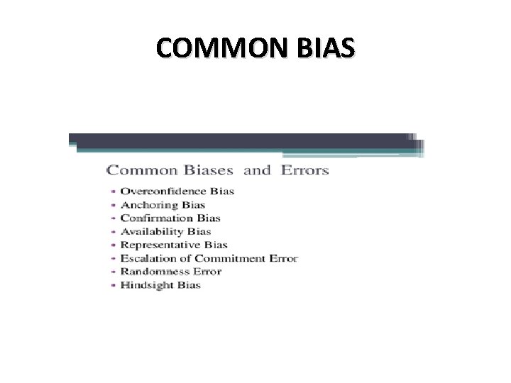 COMMON BIAS COMMON BIAS