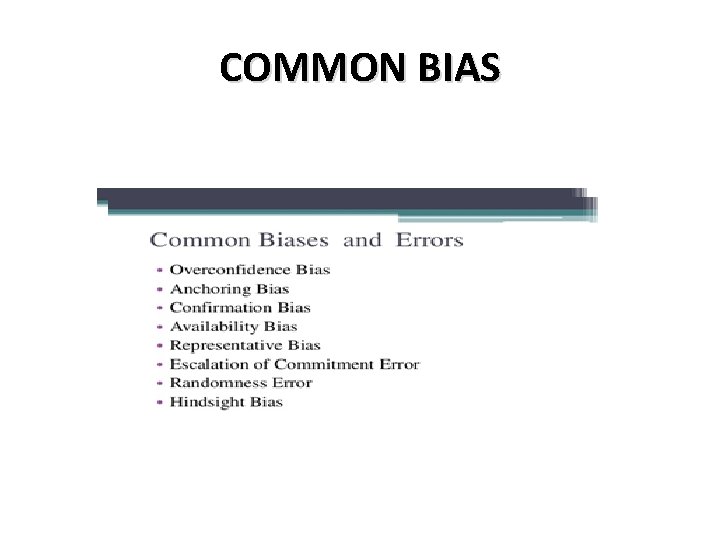 COMMON BIAS 