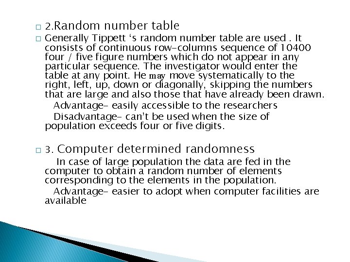 � � � 2. Random number table Generally Tippett ‘s random number table are
