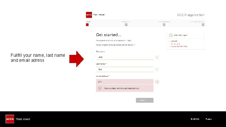 Fullfill your name, last name and email adress © ACCA Public 